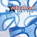 【国内盤CD】【新品】ゼブラヘッド / パンティー・レイド