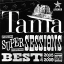 【国内盤CD】Tama ／ SUPER SESSIONS BEST of 2005-2009