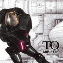 【国内盤CD】「TO(トゥー)」Music File