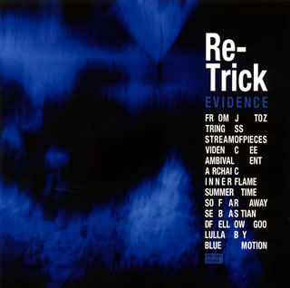 【国内盤CD】Re-Trick ／ EVIDENCE