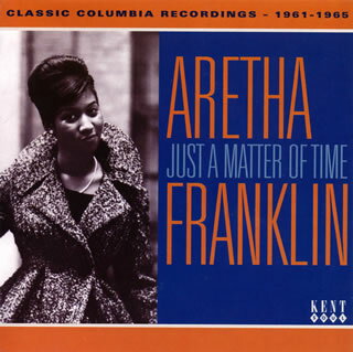 【国内盤CD】アレサ・フランクリン ／ ジャスト・ア・マター・オブ・タイム:コロムビア・レコーディングス 1962-1966