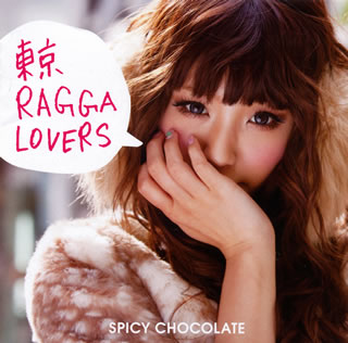 【国内盤CD】SPICY CHOCOLATE ／ 東京 RAGGA LOVERS[2枚組]
