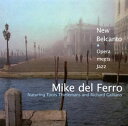 マイク・デル・フェロー 国内盤CD HQCD マイク・デル・フェロー