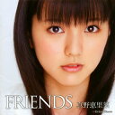 【国内盤CD】真野恵里菜 ／ FRIENDS