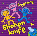 【国内盤CD】少年ナイフ ／ FREE TIME