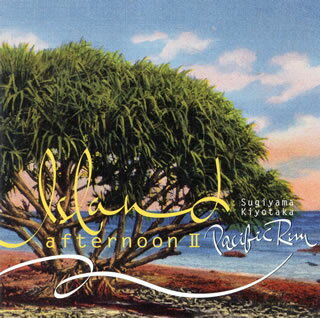 【国内盤CD】杉山清貴 ／ Island afternoon 2 Pacific Rim