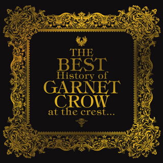 【国内盤CD】GARNET CROW ／ THE BEST History of GARNET CROW at the crest...[2枚組]