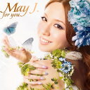 【国内盤CD】May J. ／ for you