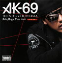 【国内盤CD】AK-69 ／ THE STORY OF REDSTA Red Magic Tour 2009 CHAPTER.1 [CD+DVD][2枚組]