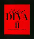 【国内盤CD】パーフェクト!DIVA Act 2-セレブリティ R&B プレイリスト-