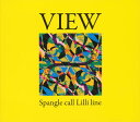 【国内盤CD】Spangle call Lilli line ／ VIEW