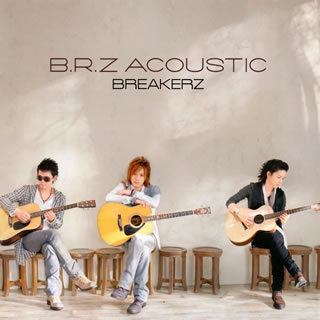 【国内盤CD】BREAKERZ ／ B.R.Z ACOUSTIC