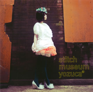 【国内盤CD】yozuca** ／ stitch museum