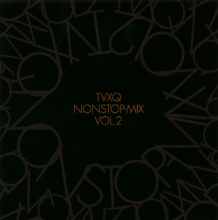 【国内盤CD】東方神起 ／ TVXQ NONSTOP-MIX VOL.2