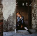 【国内盤CD】aiko ／ BABY