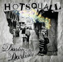 【国内盤CD】HOTSQUALL ／ Darlin' Darlin'