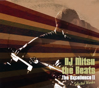 【国内盤CD】DJ Mitsu the Beats ／ The Excellence 2〜Selected Works