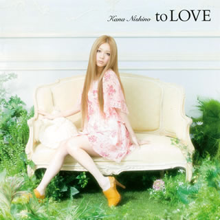 【国内盤CD】西野カナ ／ to LOVE