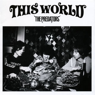 【国内盤CD】ザ・プレデターズ ／ THIS WORLD