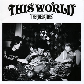 【国内盤CD】【新品】ザ・プレデターズ ／ THIS WORLD