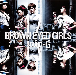 【国内盤CD】BROWN EYED GIRLS ／ SOUND-G