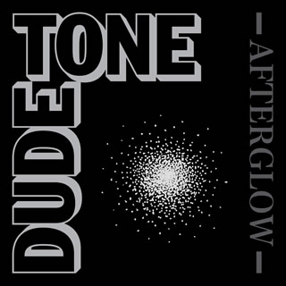 【国内盤CD】DUDE TONE ／ AFTERGLOW