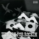 【国内盤CD】【新品】HUNGRY FOR ROCKIN Sounds Of“WILD&FRANTIC"