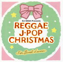 【国内盤CD】【新品】スウィート・レゲエ・シンガーズ / レゲエ・J-POP・クリスマス~フォー・スウィート・ラヴァーズ~
