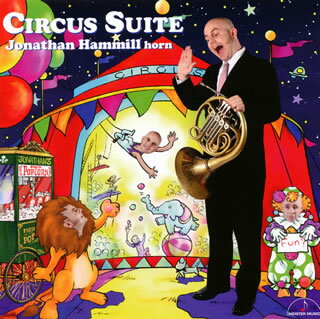 【国内盤CD】【新品】サーカス組曲 ハミル(HR) 遠藤直子(P)