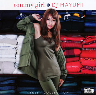 【国内盤CD】tommy girl×DJ MAYUMI STREET COLLECTION