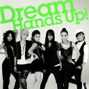 【国内盤CD】Dream ／ Hand's Up!