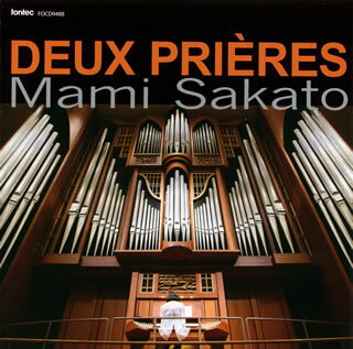 Composer: Ma Line - 【国内盤CD】【新品】二つの祈り～20世紀のフランスオルガン音楽 坂戸真美(OG)