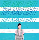 【国内盤CD】土岐麻子 ／ TOKI ASAKO “LIGHT!