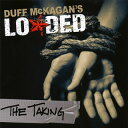 【国内盤CD】【新品】ダフ・マッケイガンズ・ローデッド / ザ・テイキング