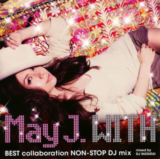 【国内盤CD】May J. ／ WITH〜BEST collaboration NON-STOP DJ mix〜mixed by DJ WATARAI [CD+DVD][2枚組]