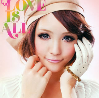 【国内盤CD】LOVE IS ALL