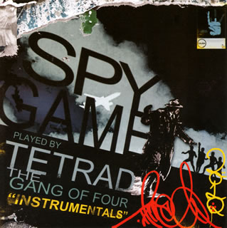 【国内盤CD】TETRAD THE GANG OF FOUR ／ SPY GAME“INSTRUMENTALS"