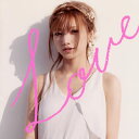 【国内盤CD】後藤真希 ／ LOVE [CD+DVD][2枚組]