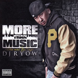 �ڹ�����CD�ۡڿ��ʡ�DJ RYOW �� MORE THAN MUSIC[2����]