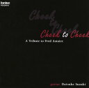 【国内盤CD】【新品】CHEEK TO CHEEK 鈴木大介(G)