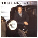 【国内盤CD】【新品】ピエール・マイゼロワ / ピエール・マイゼロワ
