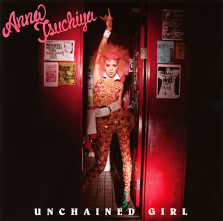 【国内盤CD】土屋アンナ ／ UNCHAINED GIRL [CD+DVD][2枚組]