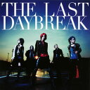 【国内盤CD】exist†trace ／ THE LAST DAYBREAK