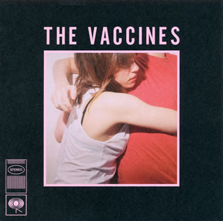 【国内盤CD】THE VACCINES ／ WHAT DID YOU EXPECT FROM THE VACCINES?