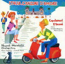 【国内盤CD】【新品】ナポリ・マンドリン・オーケストラ / イタリア,愛の歌〜永遠のカンツォーネ名曲集〜