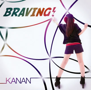 【国内盤CD】KANAN ／ BRAVING! [CD+DVD][2枚組]