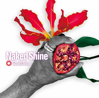 【国内盤CD】【新品】Soulshine ／ Naked Shine