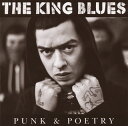 【国内盤CD】【新品】ザ・キング・ブルース / パンク・アンド・ポエトリー