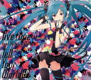 【国内盤CD】livetune feat.Hatsune Miku ／ Tell Your World EP