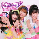 【国内盤CD】Prizmmy☆ ／ Everybody's Gonna Be Happy [CD+DVD][2枚組]